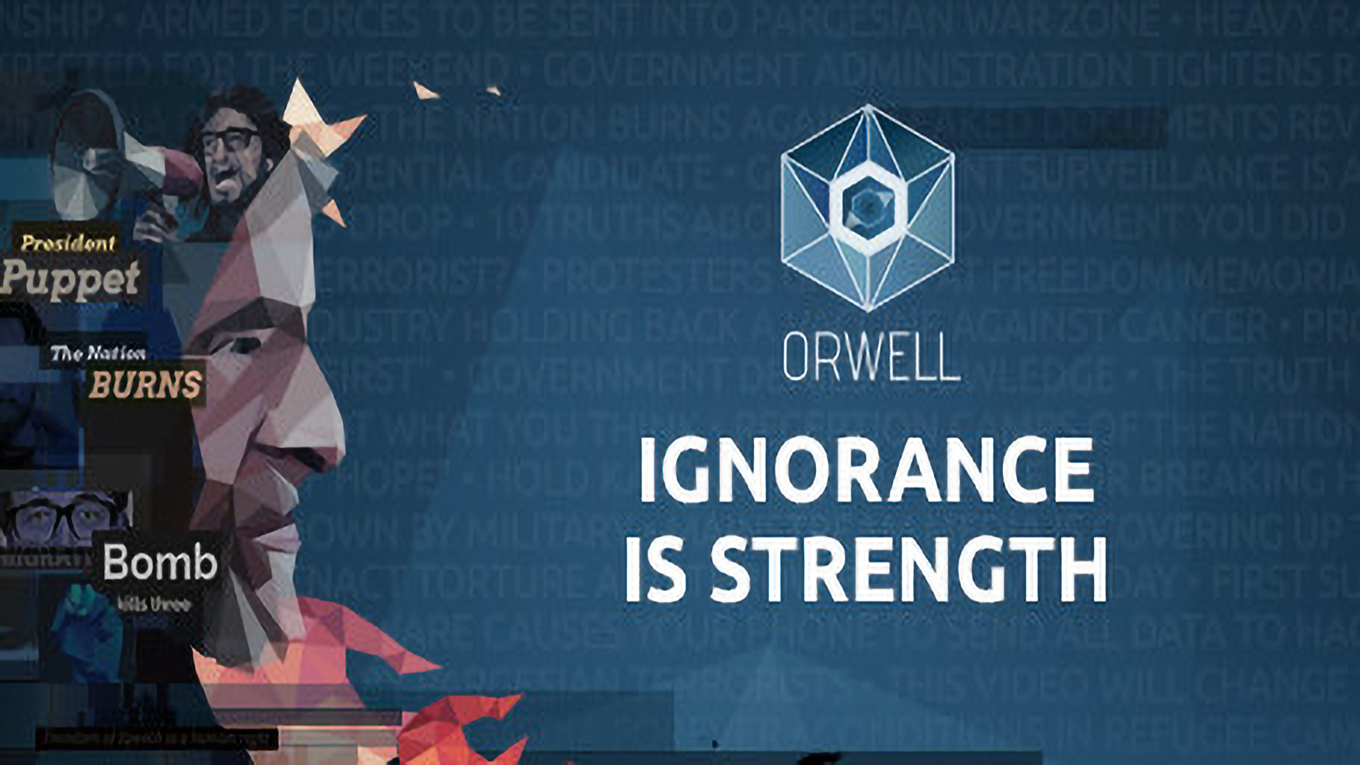 Orwell Ignorance Is Strength Pc Review Phenixx Gaming
